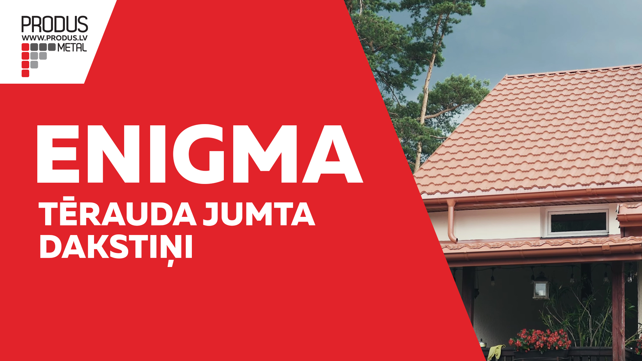 Enigma Dakstiņprofils Moduļveida Jumtu segumi Tērauda jumts Metāla jumti Skārda jumti