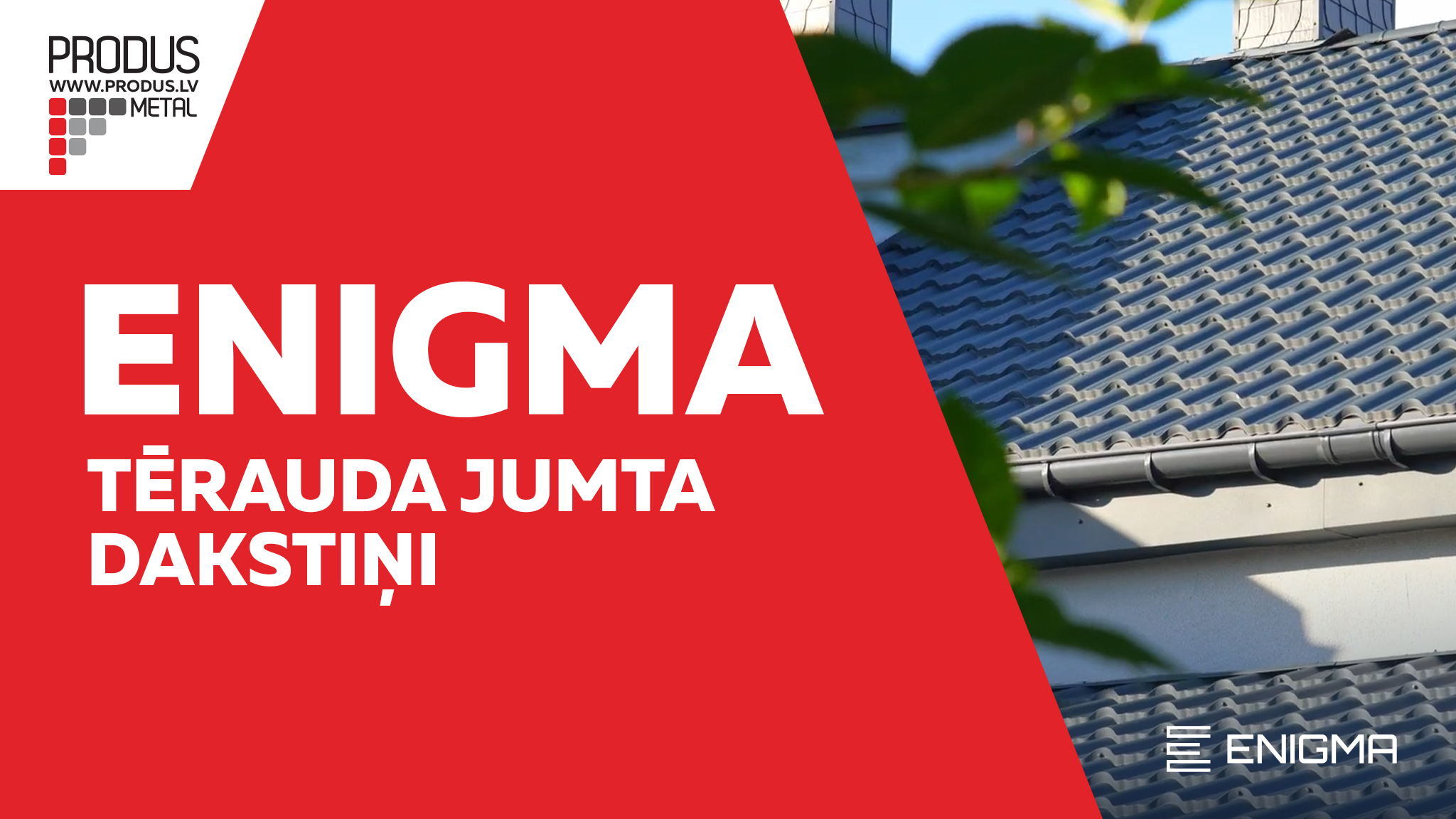  Produs Enigma Dakstiņprofils Moduļveida Jumtu segumi Tērauda jumts Metāla jumti Skārda jumti 