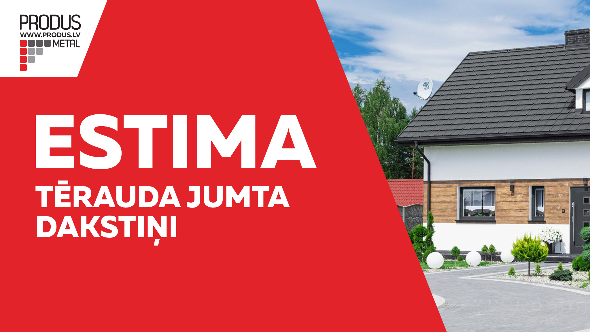 Estima Metāla jumti Tērauda jumti Metāla jumtu segumi Skārda jumtu segumi