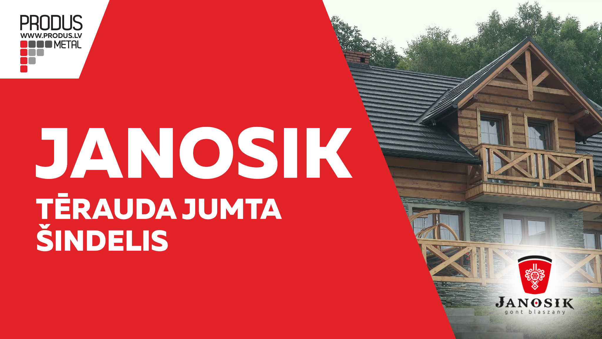Janosik, tērauda šindelis, metāla šindelis, skārda šindelis, jumta šindelis, metāla dakstiņi
