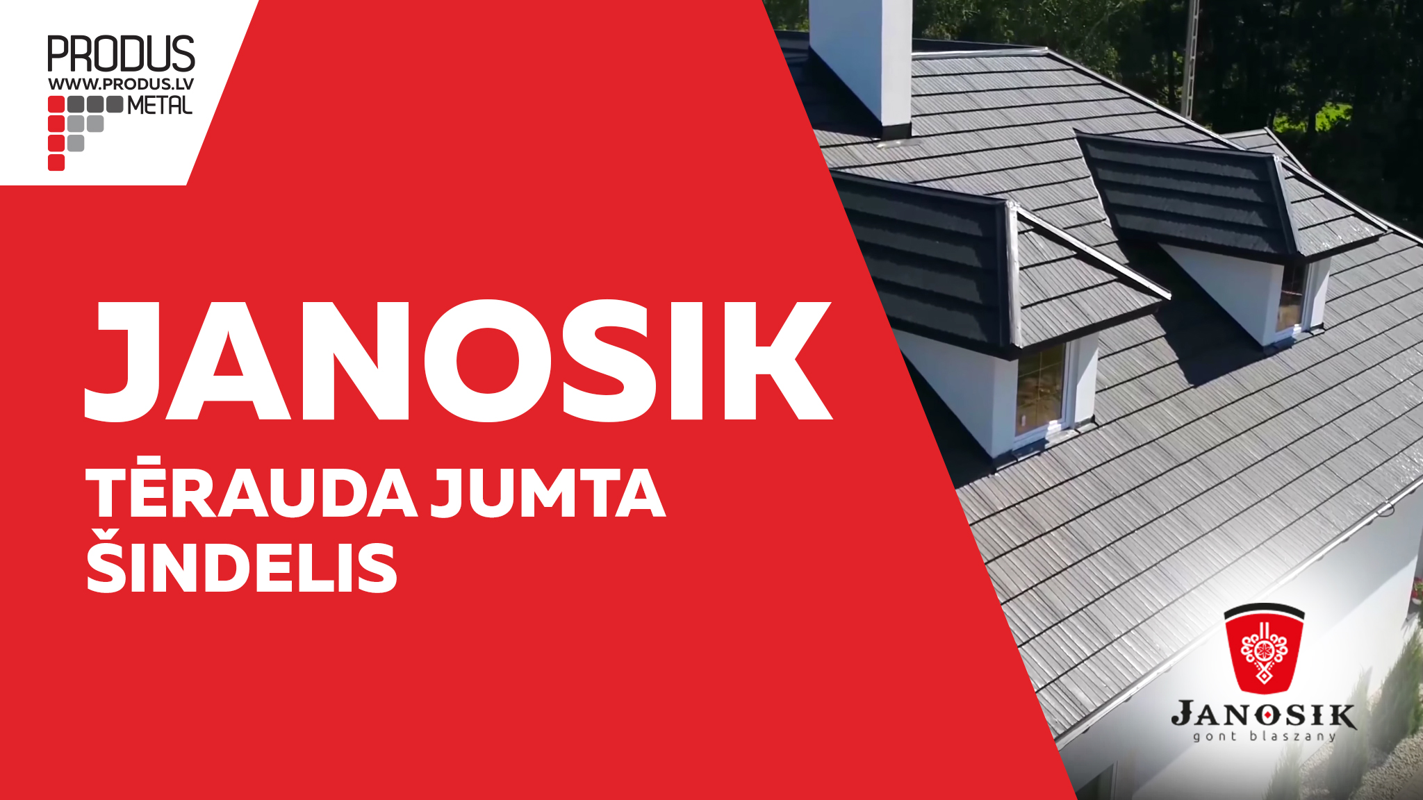 Janosik, tērauda šindelis, metāla šindelis, skārda šindelis, jumta šindelis, metāla dakstiņi