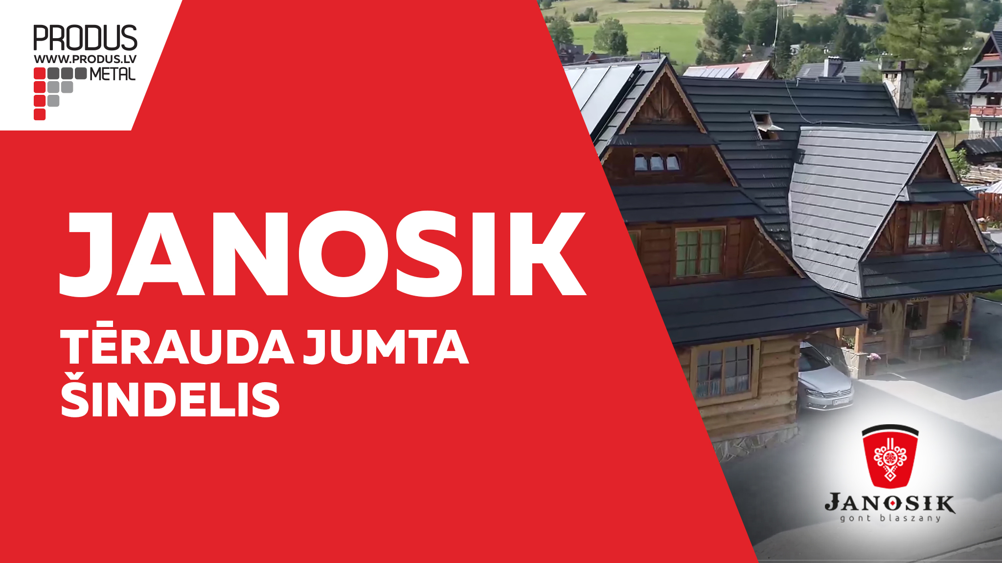 Janosik, tērauda šindelis, metāla šindelis, skārda šindelis, jumta šindelis, metāla dakstiņi