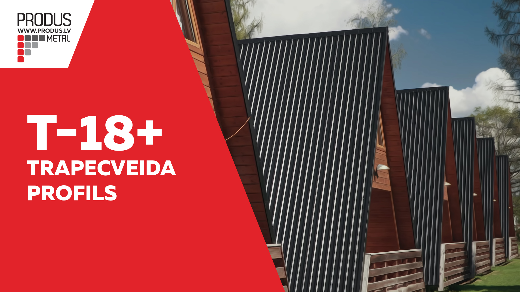  T18+ Trapecveida profili - fasādēm un jumtiem 