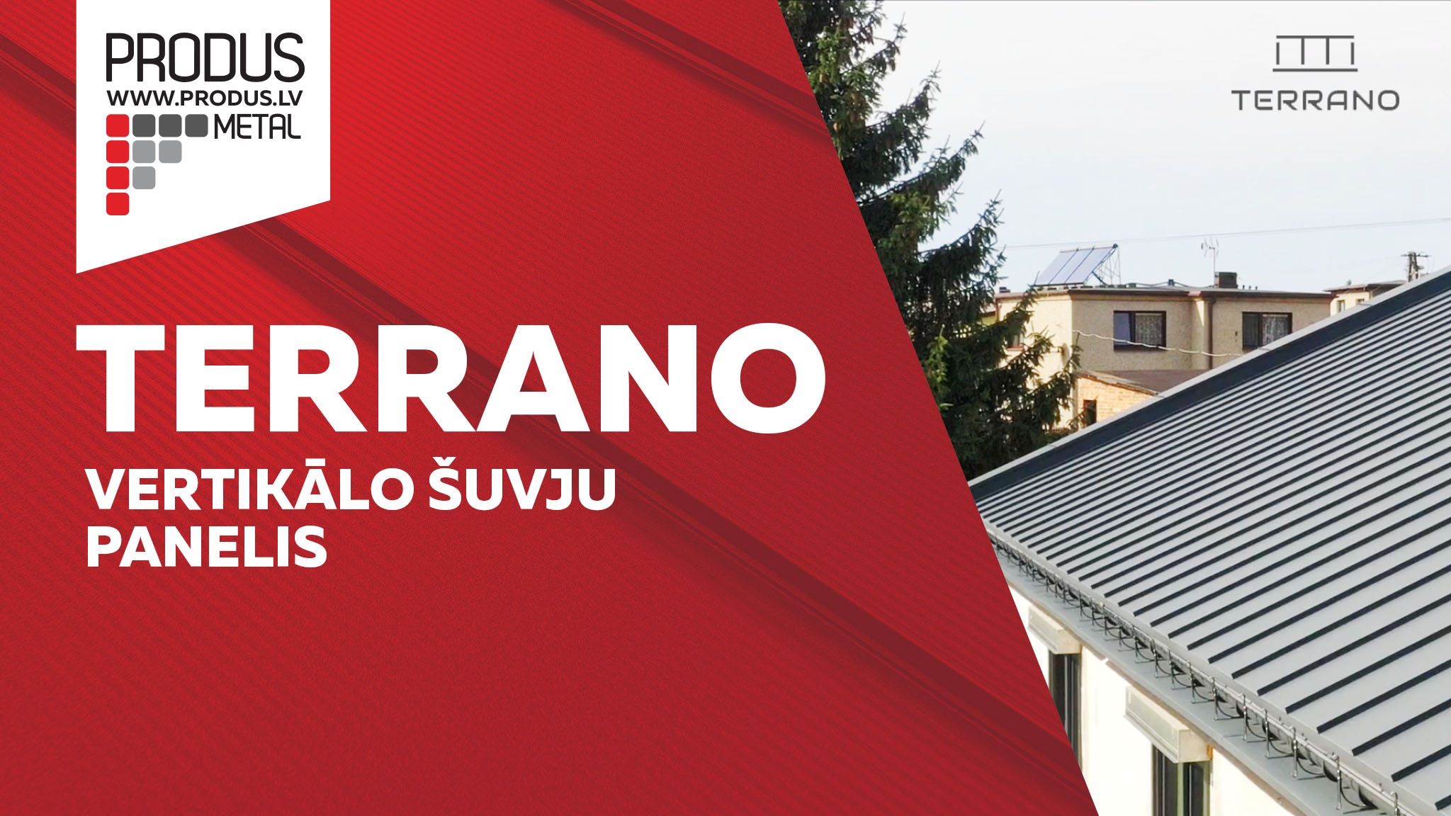  Terrano, metāla jumta panelis, jumta segums, tērauda jumts, profilēts jumts, jumta loksnes, jumti 