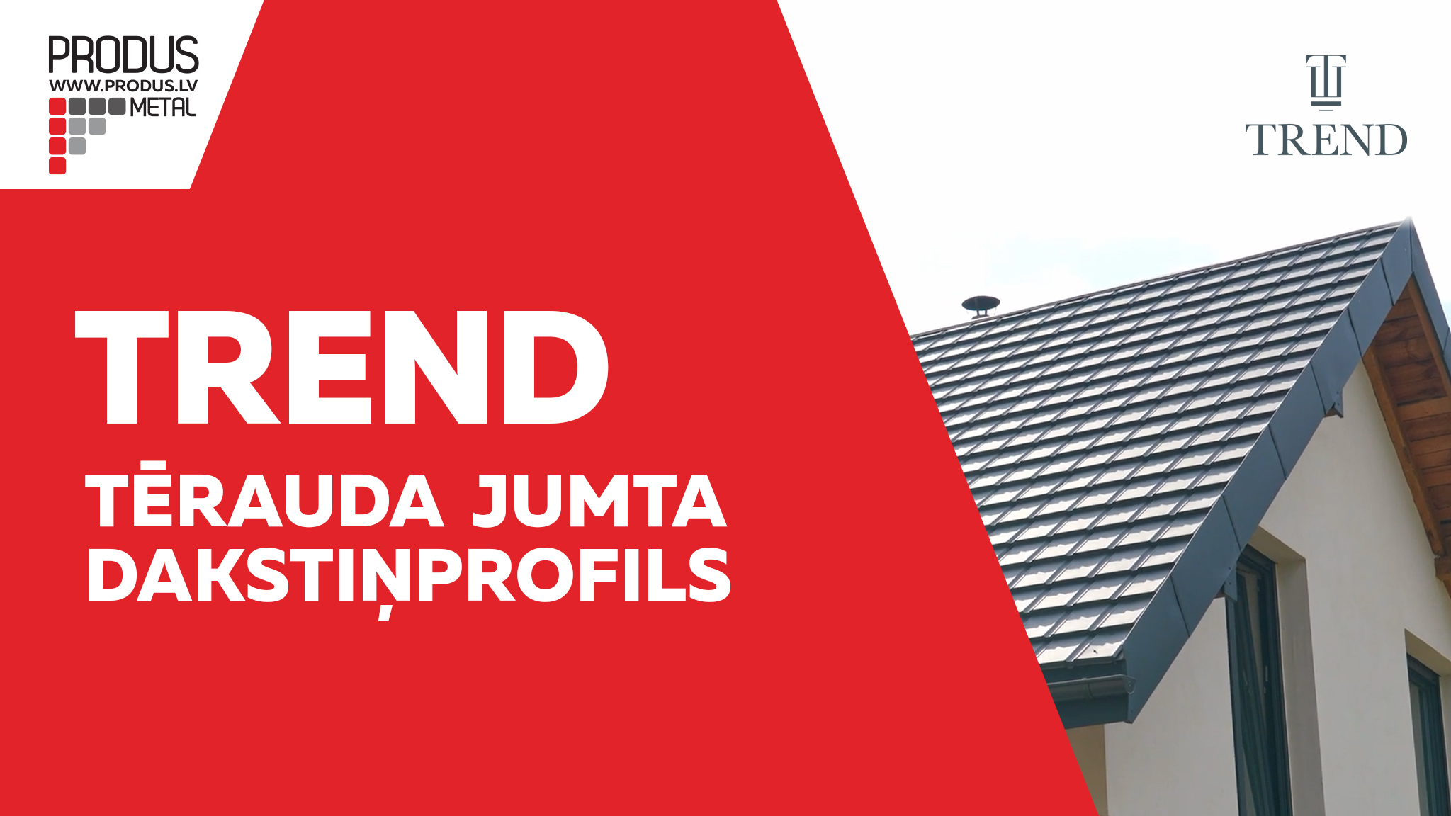 Plakanais moduļveida metāla jumta dakstiņš Trend. Dakstiņprofili, Dakstiņveida profili, Moduļi